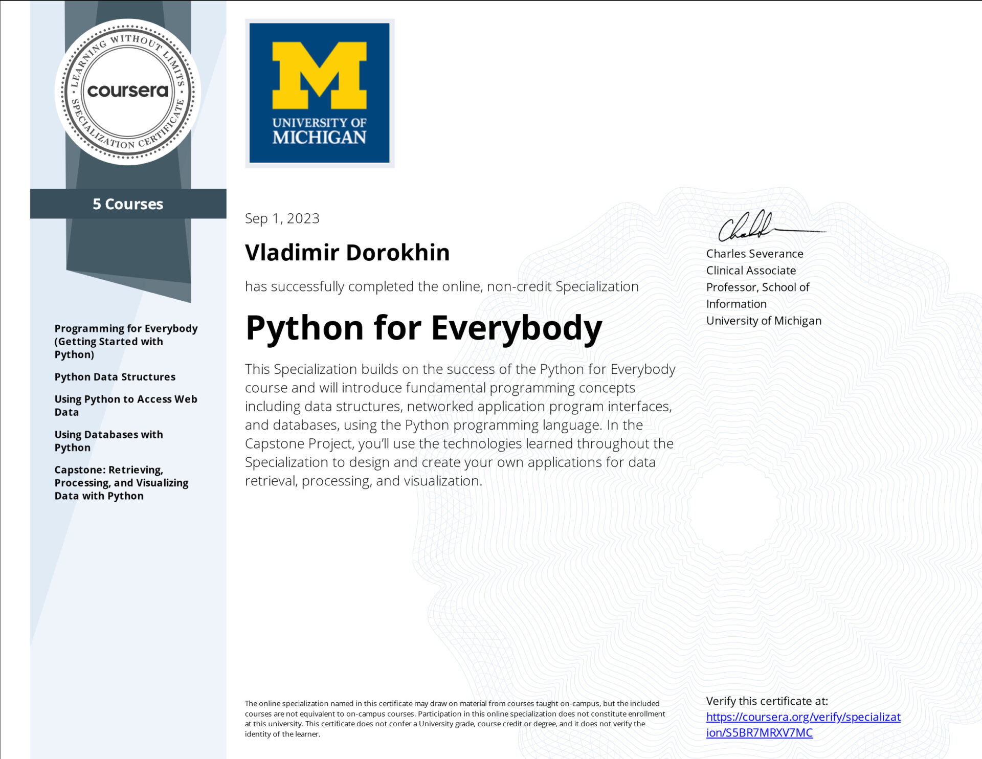 Python for Everybody (university specialization certificate of Vladimir Dorokhin).